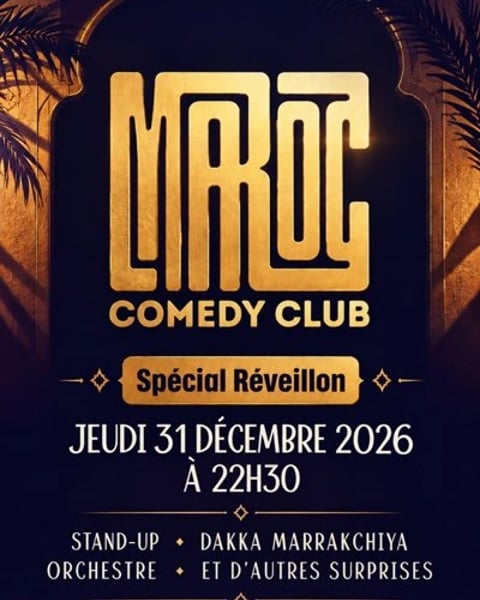 Maroc Comedy Club - Spécial Réveillon