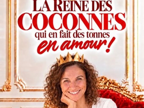 Amel dans La reine des coconnes qui en fait des tonnes en amour