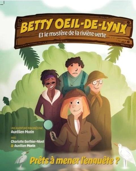 Betty Oeil-de-Lynx et le mystère de la rivière verte