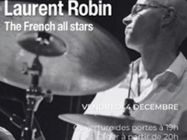 Laurent Robin - The French All-Stars
