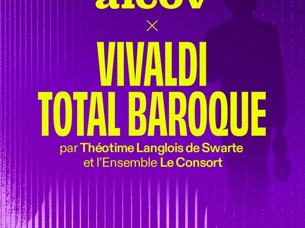 Vivaldi Total Baroque : une création originale Alcôv