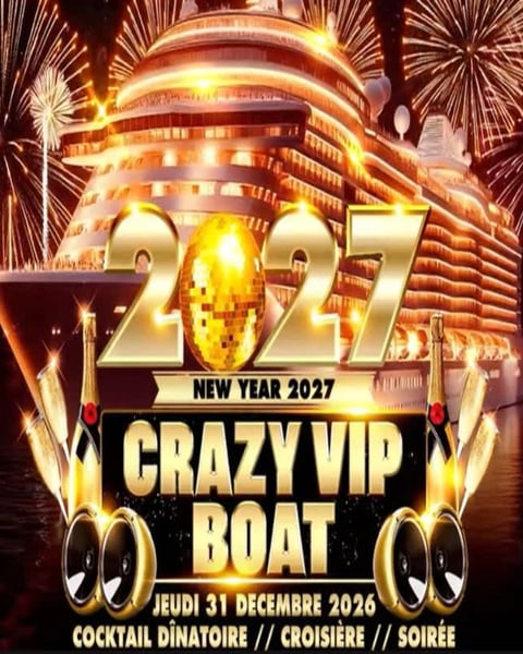 Crazy VIP Boat Party Paradisiac Croisière New Year 2027