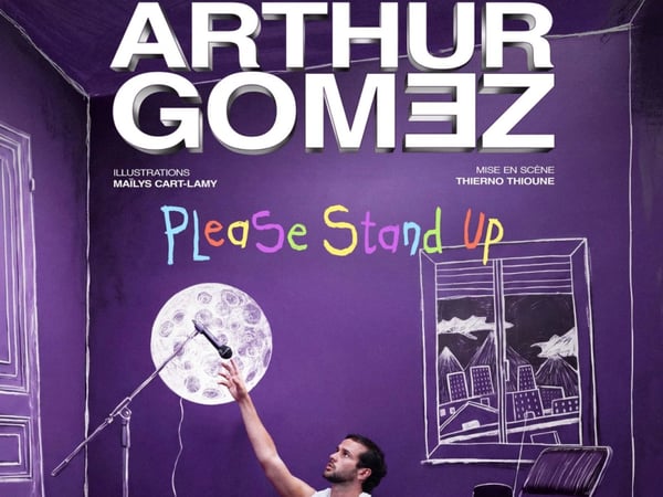 Arthur Gomez, Please Stand Up