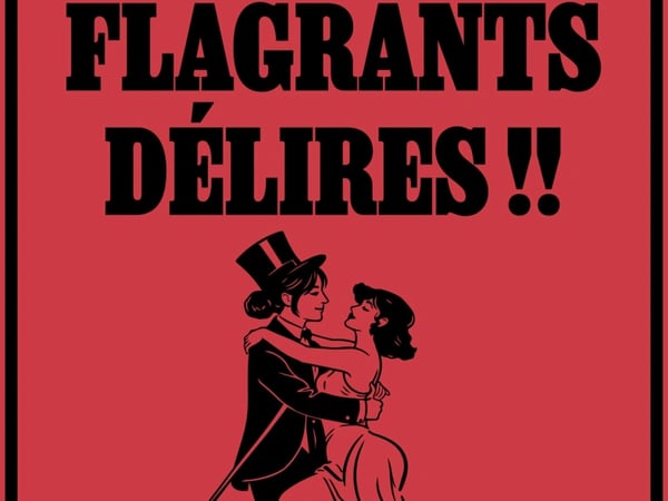 Flagrant Délires