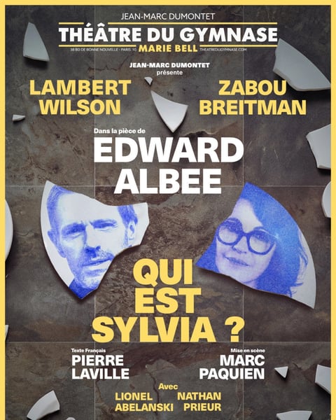 Qui est Sylvia ? avec Zabou Breitman et Lambert Wilson