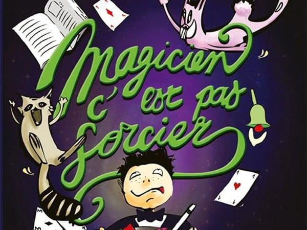 Magicien, c'est pas Sorcier
