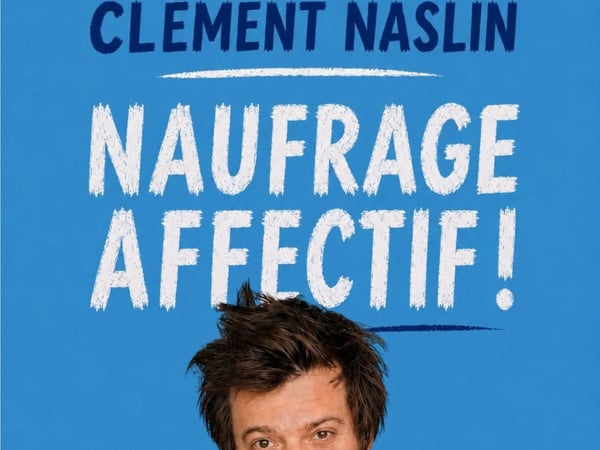 Clément Naslin, Naufrage affectif