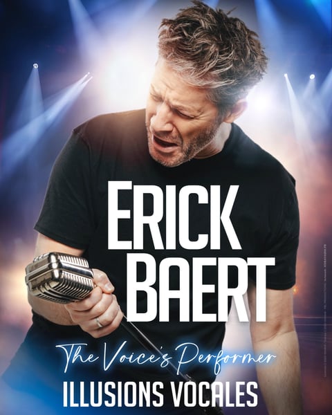 Erick Baert, The Voice's Performer, Illusions Vocales
