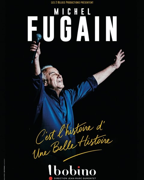 Michel Fugain, C'est l'histoire d'une Belle Histoire