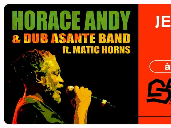 Horace Andy and the Dub Asante Band ft. Matic Horns