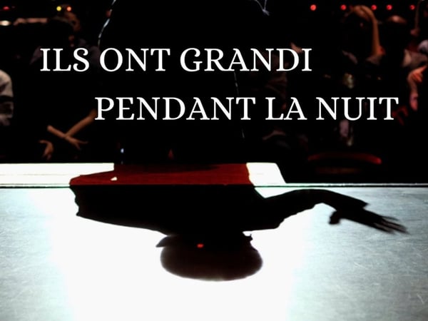 Ils Ont Grandi pendant la Nuit
