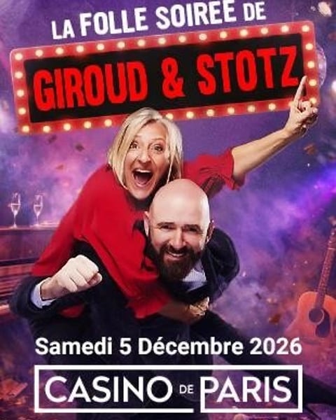 La Folle Soirée de Giroud et Stotz