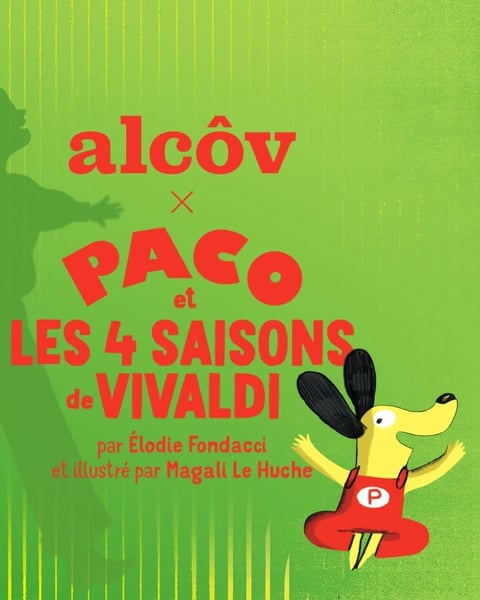 Paco & les 4 Saisons de Vivaldi : Les Quatre Saisons racontées aux enfants