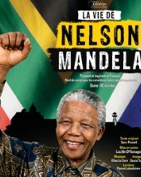 La Vie de Nelson Mandela